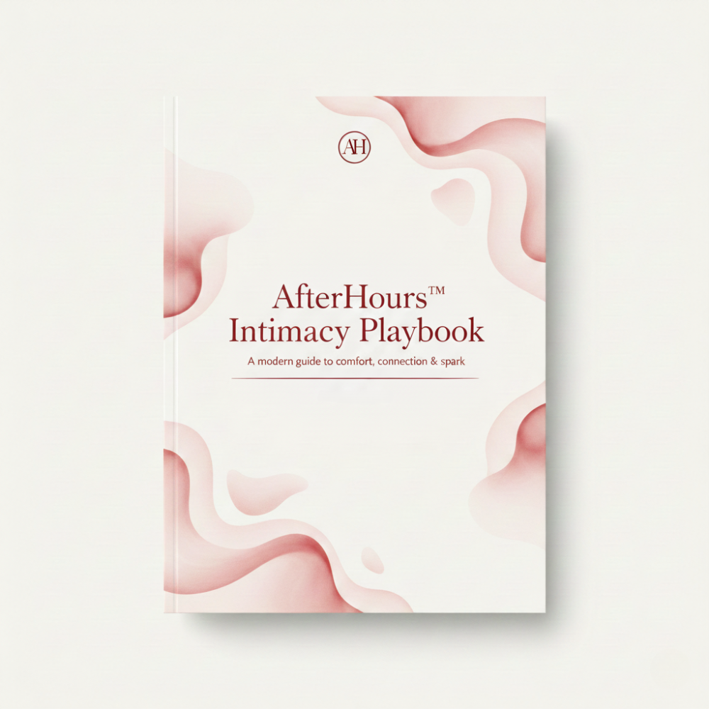 Afterhours® Intimacy Playbook